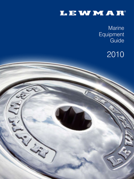 Lewmar Marine Equipment Guide — 2010 Catalogue