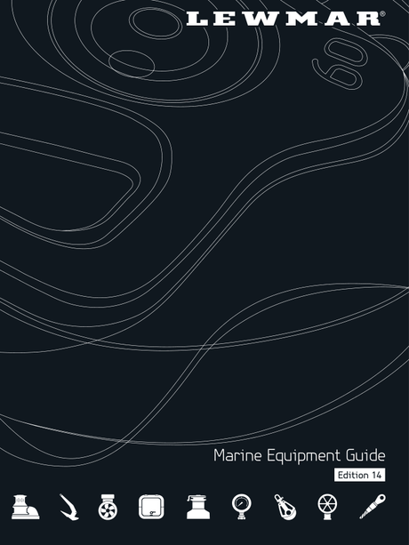 Lewmar Marine Equipment Guide — 2014 Catalogue (Edition 14)