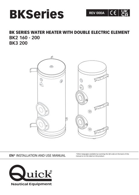 Quick BK Series Water Heaters — Installation & Use Manual